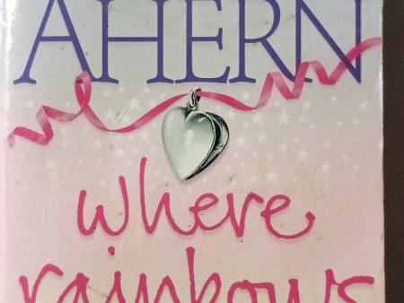 Where Rainbows End By Cecilia Ahern 9780007752638 Sale