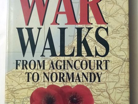 War Walks: v. 1: From Agincourt to Normandy by Richard Holmes (Hardcover, 1996) For Sale