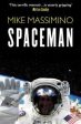 Mike Massimino: Spaceman [2017] paperback Discount