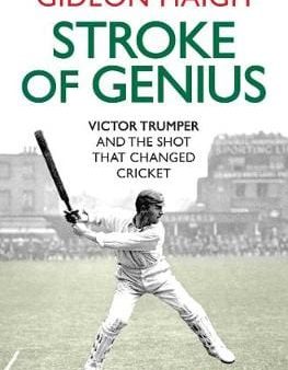 Gideon Haigh: Stroke of Genius [2017] paperback Discount