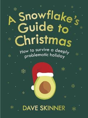 Dave (Author) Skinner: A Snowflake s Guide To Christmas [2020] hardback Supply