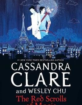 Cassandra Clare: Red Scrolls Of Magic W2 [2019] paperback Supply