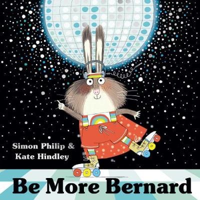 Simon Philip: Be More Bernard [2019] paperback Cheap