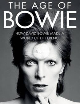 Paul Morley: The Age of Bowie [2016] paperback Supply