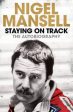 Nigel Mansell: Staying on Track [2015] hardback Fashion