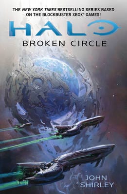 John Shirley: Halo: Broken Circle [2014] paperback Online now