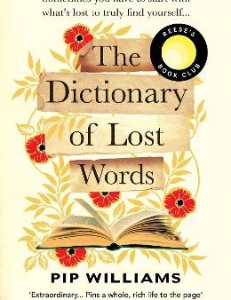 Pip Williams: The Dictionary Of Lost Words [2022] paperback For Cheap