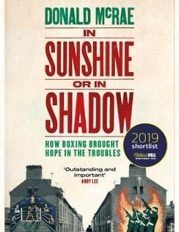 Donald Mcrae: In Sunshine or in Shadow [2019] paperback Online now